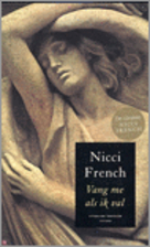 Catch Me When I Fall by Nicci French