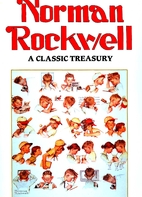 Norman Rockwell: A classic treasury by Robin…