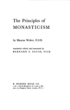 The principles of monasticism by Maurus…