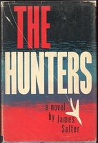 The Hunters by James Salter