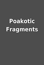 Poakotic Fragments