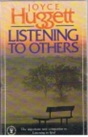 Listening to Others av Joyce Huggett