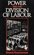 Power and the Division of Labor by Dietrich…