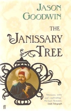 The Janissary Tree by Jason Goodwin