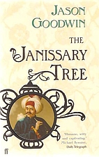 The Janissary Tree by Jason Goodwin