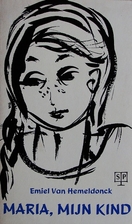 Maria, mijn kind by Emiel Van Hemeldonck