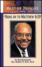 Pastor Jenkins Said, Hang on to Matthew…