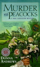 Murder with Peacocks by Donna Andrews