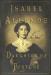 Daughter Of Fortune by Isabel Allende