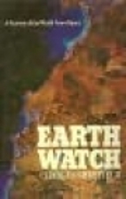 Earth watch: A survey of the world from…