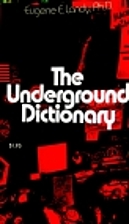 The Underground Dictionary by Eugene E.…