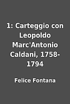 1: Carteggio con Leopoldo Marc'Antonio…