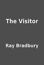The Visitor by Ray Bradbury