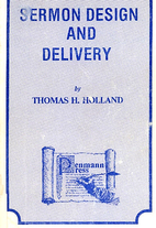 Sermon Design and Delivery by Thomas H…