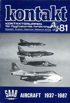 Saab Aircraft 1937-1987 (Kontakt n°81) by…
