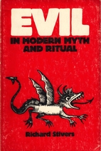 Evil in Modern Myth and Ritual by Richard…