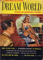 Dream World: 1957-02: Vol. 1 No. 1 by Paul…