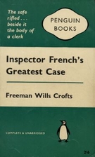 Inspector French's Greatest Case by Freeman…