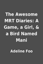 The Awesome MRT Diaries: A Game, a Girl, & a…