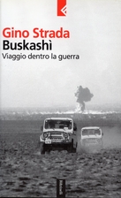 Buskashì : viaggio dentro la guerra by Gino…