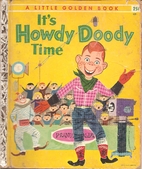 It's Howdy Doody Time by Edward Kean