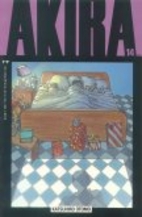 Akira #14: Caught in the Middle by Katsuhiro…