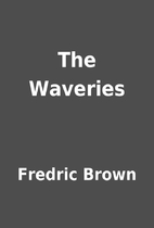 The Waveries by Fredric Brown