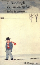 Een mooie tijd om later te worden by Cees…