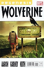 Regenesis Wolverine: Goodbye Chinatown, Part…