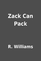 Zack Can Pack by R. Williams