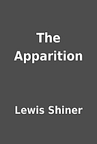 The Apparition by Lewis Shiner