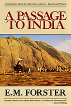 A Passage to India by E. M. Forster