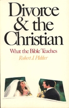 Divorce & the Christian: What the Bible…