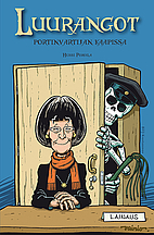 Luurangot portinvartijan kaapissa by Heikki…