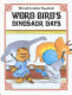 Word Bird's Dinosaur Day (School Day…