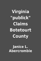 Virginia publick Claims Botetourt County…