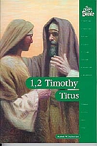 1 Timothy, 2 Timothy, Titus by Armin W.…