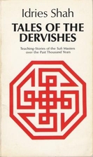 Tales of the Dervishes by Idries Shah