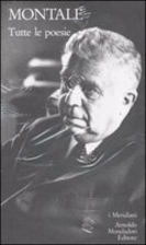Tutte le poesie by Eugenio Montale