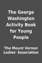 The George Washington Activity Book for…