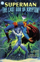 SUPERMAN: THE LAST GOD OF KRYPTON by Walter…