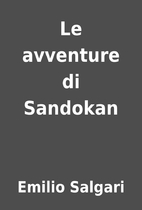 Le avventure di Sandokan by Emilio Salgari