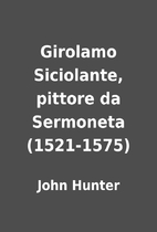 Girolamo Siciolante, pittore da Sermoneta…
