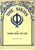 The Sikhs and their way of life by Gurinder…
