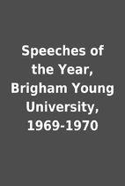 Speeches of the Year, Brigham Young…