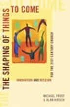 The Shaping of Things to Come: Innovation…