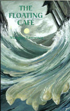 The Floating Cafe by Margery Lawrence