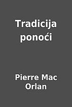 Tradicija ponoći by Pierre Mac Orlan