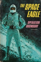 The Space Eagle: Operation Doomsday by Jack…