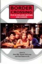 Border Crossing: Film in Ireland, Britain…